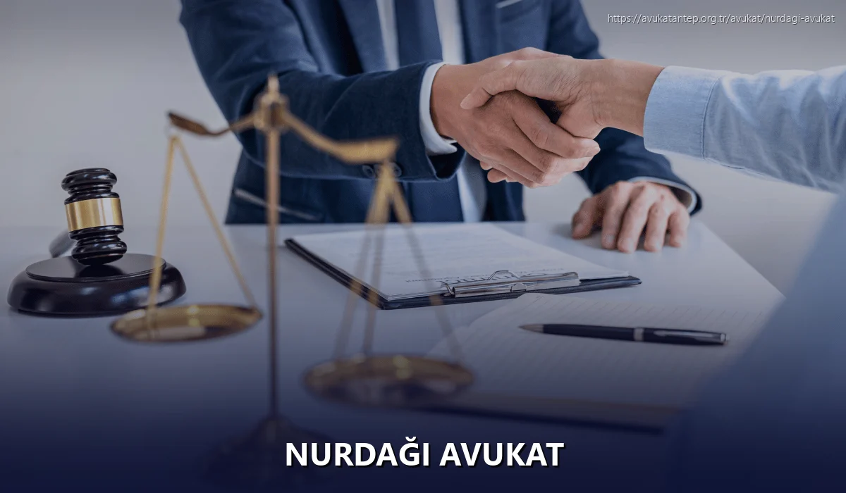 Nurdağı Avukat