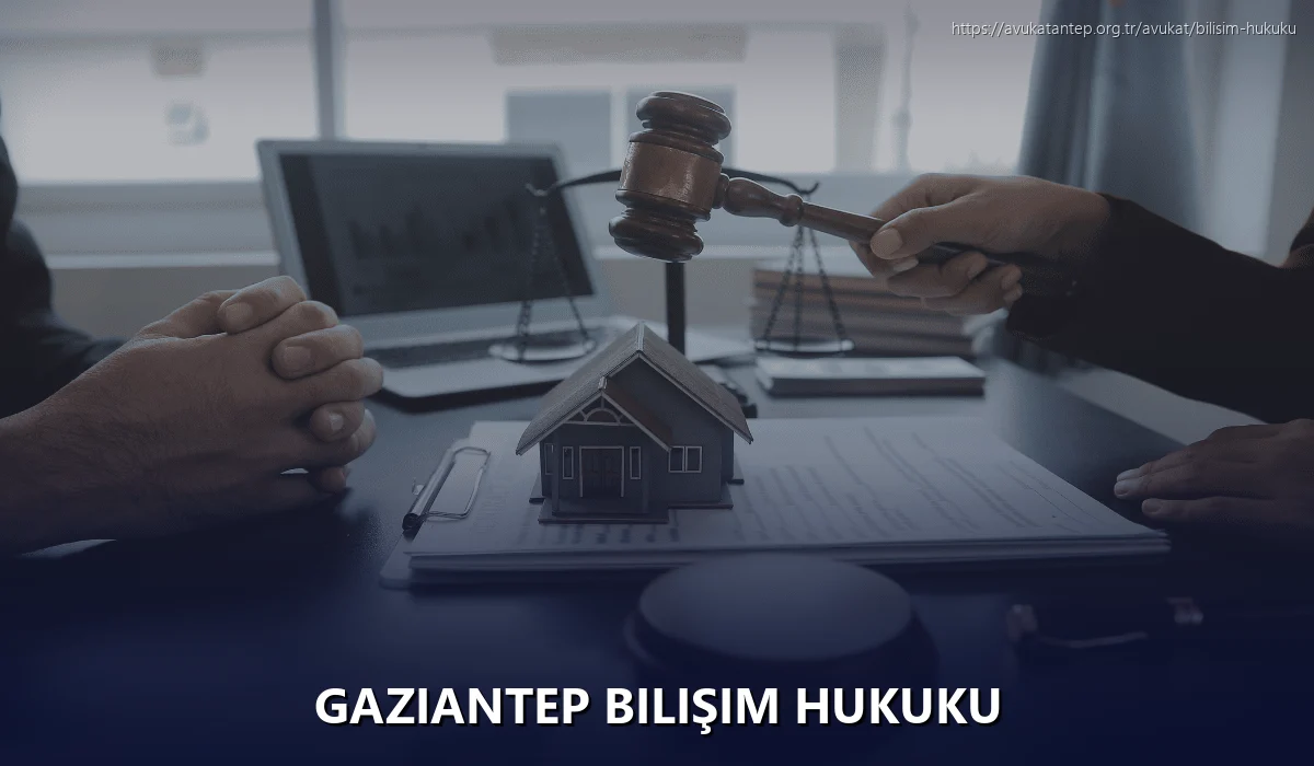 Gaziantep Bilişim Hukuku