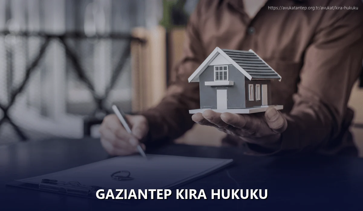Gaziantep Kira Hukuku